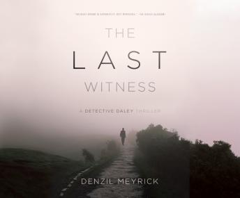 Last Witness, Denzil Meyrick