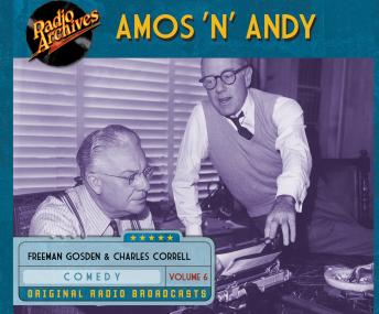Amos 'n' Andy, Volume 6, Freeman Gosden