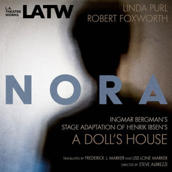 Nora, Audio book by Henrik Ibsen, Ingmar Bergman