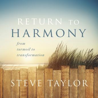 Return to Harmony: From Turmoil to Transformation