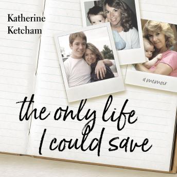 The Only Life I Could Save: A Memoir