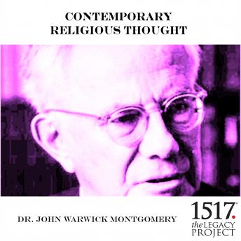 Contemporary Religious Thought, Audio book by John Warwick Montgomery