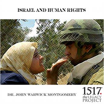Israel And Human Rights, Audio book by John Warwick Montgomery