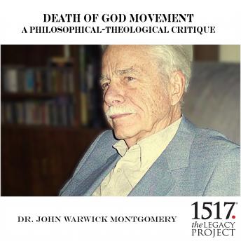 Death Of God Movement - A Philosophical-Theological Critique