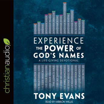 Experience the Power of God's Names: A Life-Giving Devotional