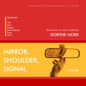Mirror, Shoulder, Signal: A Novel