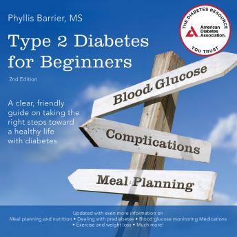 Type 2 Diabetes For Beginners, 2nd Edition, Phyllis Barrier Ms