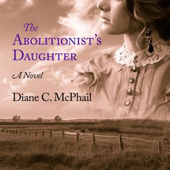 Download Abolitionist's Daughter by Diane C. Mcphail
