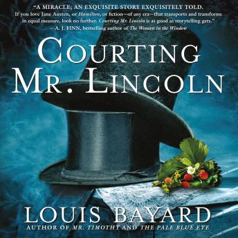 Courting Mr. Lincoln: A Novel details