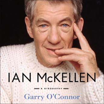 Ian McKellen: A Biography