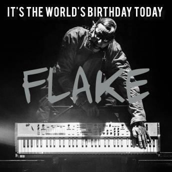 It's the World's Birthday Today