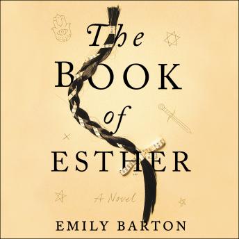 The Book of Esther: A Novel