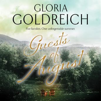 Guests of August, Gloria Goldreich