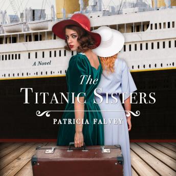 The Titanic Sisters: A Novel