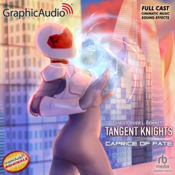 Caprice of Fate [Dramatized Adaptation]: Tangent Knights 1 sample.