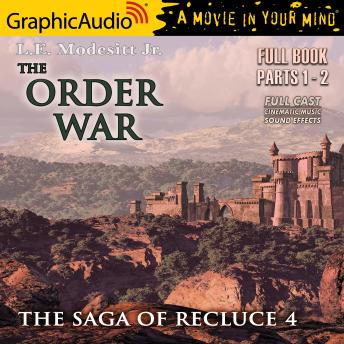 The Order War [Dramatized Adaptation]: The Saga Of Recluce 4