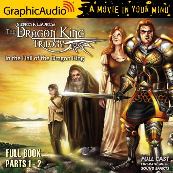 In the Hall of the Dragon King [Dramatized Adaptation]: Dragon King Trilogy 1