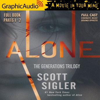 Download Alone [Dramatized Adaptation]: The Generations Trilogy 3 by Scott Sigler