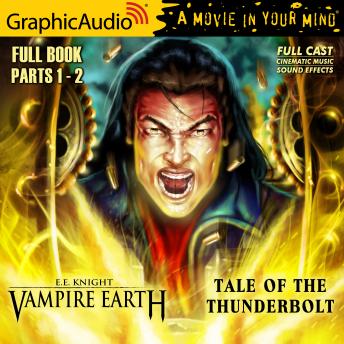 Tale of the Thunderbolt [Dramatized Adaptation]: Vampire Earth 3