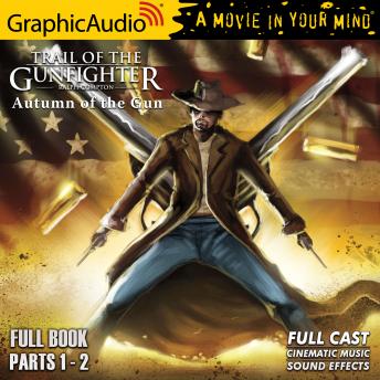 Autumn of the Gun [Dramatized Adaptation]: Trail of the Gunfighter 3 sample.