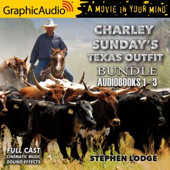 Charley's Sunday Texas Outfit 1-3 Bundle [Dramatized Adaptation] sample.