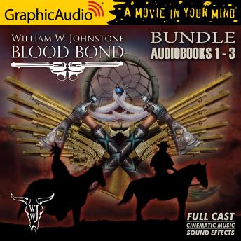 Blood Bond 1-3 Bundle [Dramatized Adaptation] sample.