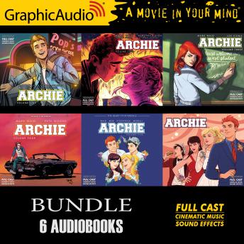 Archie: Volumes 1-6 Bundle [Dramatized Adaptation]: Archie Comics