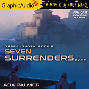 Seven Surrenders (2 of 2) [Dramatized Adaptation]: Terra Ignota 2 sample.