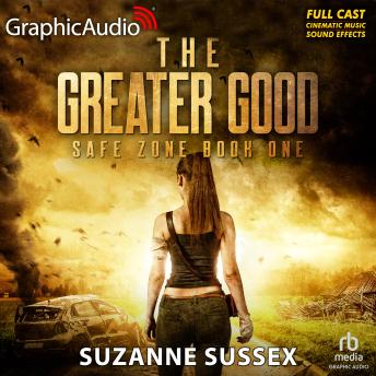 The Greater Good [Dramatized Adaptation]: Safe Zone 1
