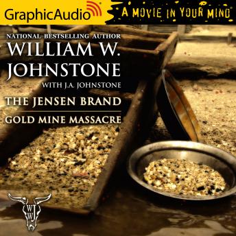 Gold Mine Massacre [Dramatized Adaptation]: The Jensen Brand 4