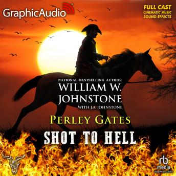 Shot To Hell [Dramatized Adaptation]: The Legend of Perley Gates 4 sample.