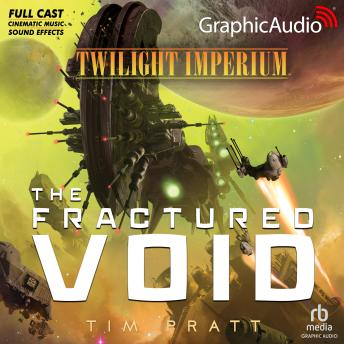 Download Fractured Void [Dramatized Adaptation]: Twilight Imperium 1 by Tim Pratt