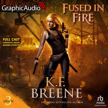 Download Fused In Fire [Dramatized Adaptation]: Demon Days, Vampire Nights World 3 by K.F. Breene