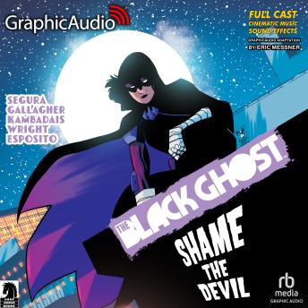 Black Ghost 2: Shame the Devil [Dramatized Adaptation]: The Black Ghost 2 sample.