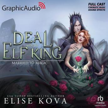 Deal With The Elf King [Dramatized Adaptation]: Married to Magic 1 sample.
