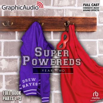Super Powereds: Year Two [Dramatized Adaptation]: Super Powereds 2