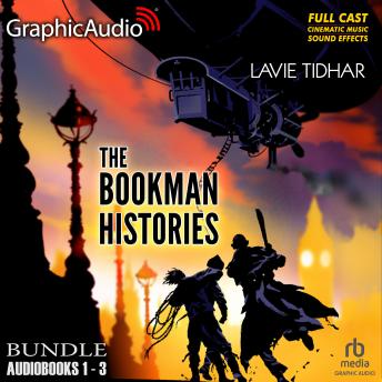 The Bookman Histories Trilogy Bundle [Dramatized Adaptation]