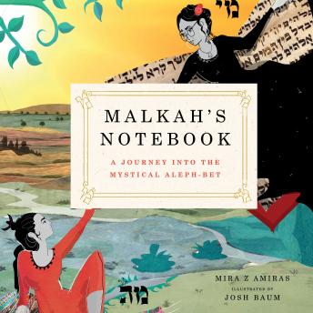Malkah’s Notebook: A Journey into the Mystical Aleph-Bet