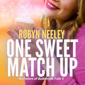 One Sweet Match Up, Robyn Neeley
