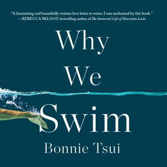 Download Why We Swim by Bonnie Tsui