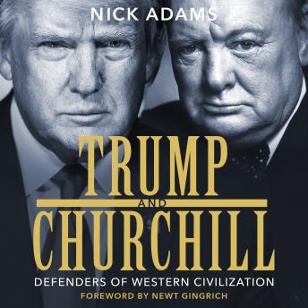 Download Trump and Churchill: Defenders of Western Civilization by Nick Adams