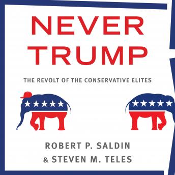 Never Trump: The Revolt of the Conservative Elites sample.