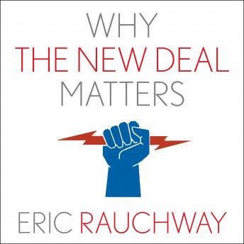 Why The New Deal Matters