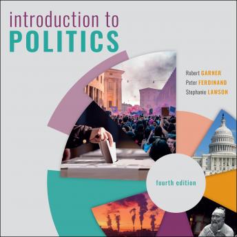 Introduction to Politics 4th Edition, Audio book by Robert Garner, Peter Ferdinand, Stephanie Lawson