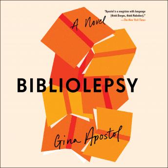 Download Bibliolepsy by Gina Apostol