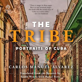 The Tribe: Portraits of Cuba