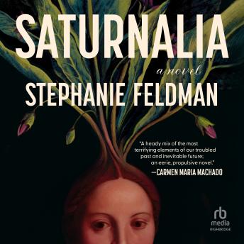 Saturnalia: A Novel