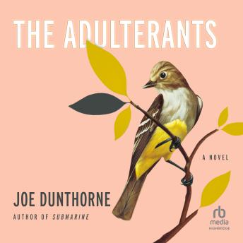 Download Adulterants by Joe Dunthorne