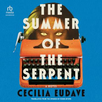 The Summer of the Serpent