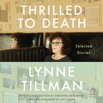 Thrilled to Death: Selected Stories